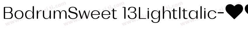 BodrumSweet 13LightItalic字体转换